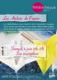 Atelier de papier. Le samedi 4 juin 2016 à Auray. Morbihan.  15H00